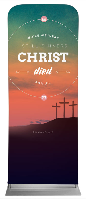 Banners, Easter, Christ Died For Us, 2'7 x 6'7