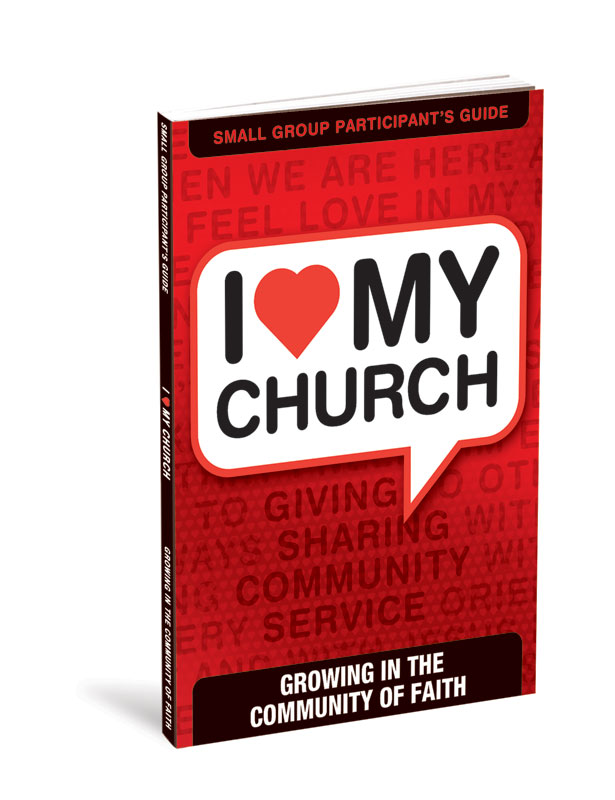 Small Groups, New Years, I Love My Church Participants Guide