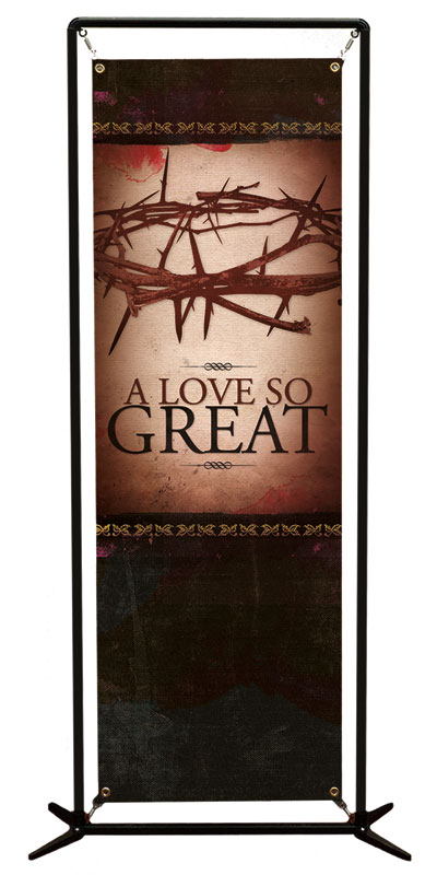 Banners, Easter, A Love So Great, 2' x 6'