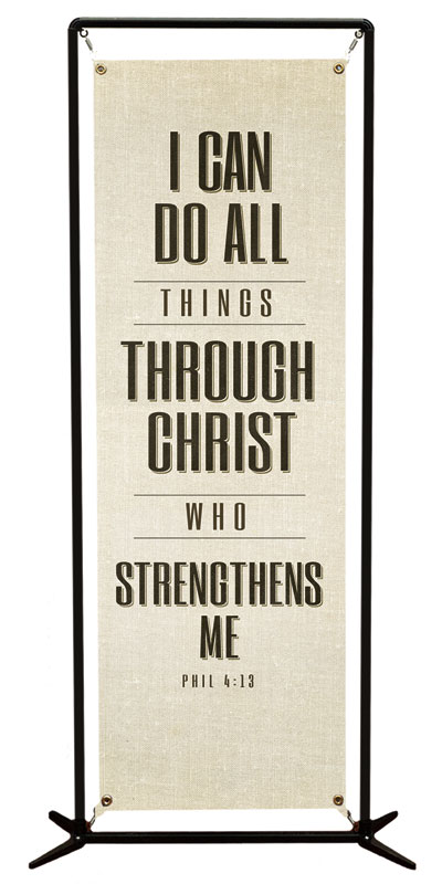 Banners, Scripture, Strengthens Me, 2' x 6'