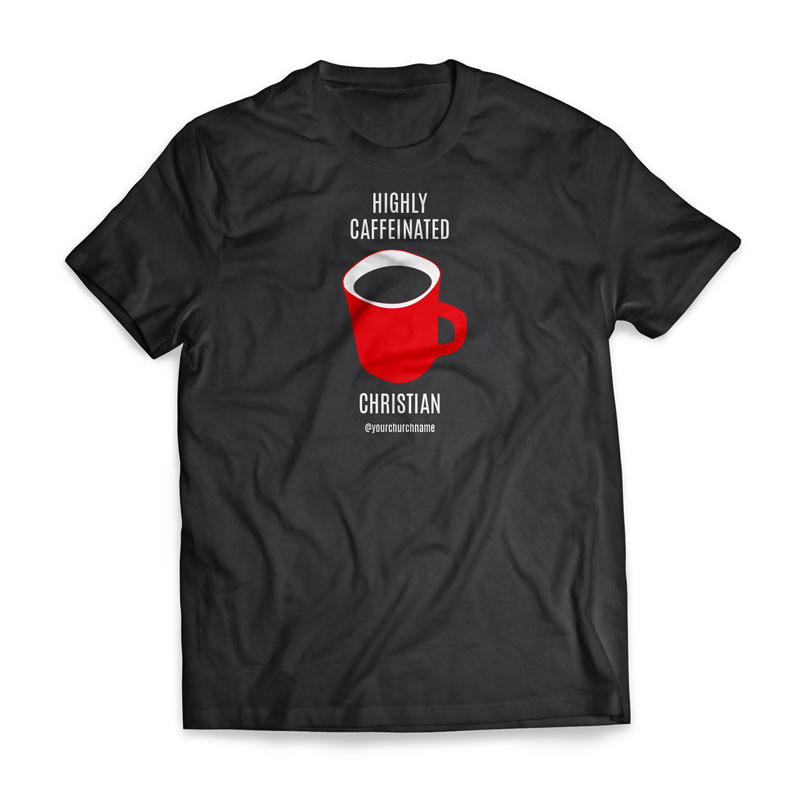 T-Shirts, Summer - General, Highly Caffeinated - Large, Large (Unisex)