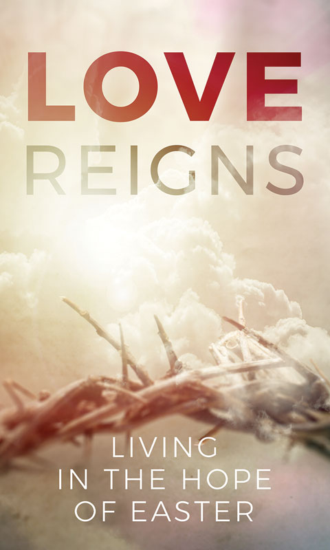 Banners, Easter, Love Reigns, 3 x 5