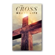 Cross Means Life 
