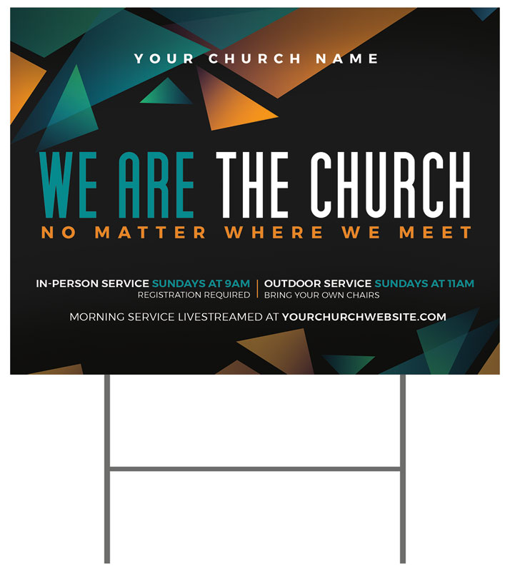 Yard Signs, Welcome Back, We Are The Church, 18 x 24