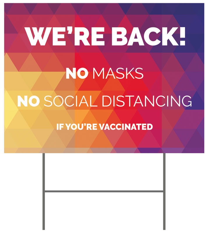 Yard Signs, Geometric Bold Products, Geometric Bold We're Back Vaccinated, 18 x 24