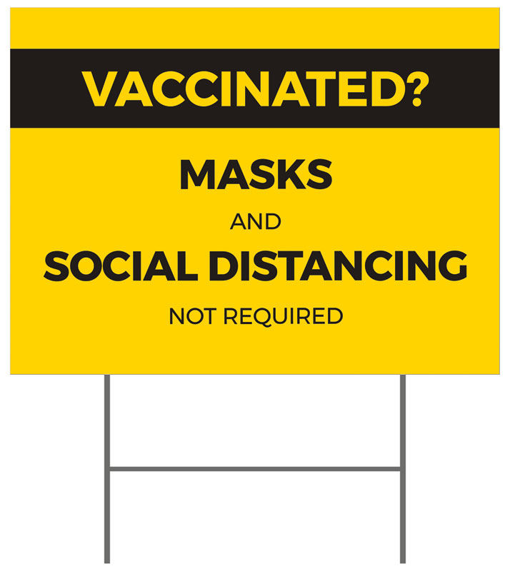 Yard Signs, Welcome Back, Yellow Vaccinated, 18 x 24